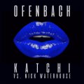 Katchi - Ofenbach vs. Nick Waterhouse cover