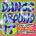 Dance Around It cover