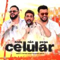 Onde Não Pega Celular (Ao Vivo) cover