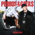 PERROS&GATA$ cover
