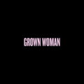 Grown Woman cover