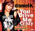 You Drive Me Crazy cover