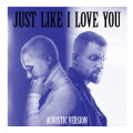 Just Like I Love You cover