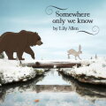 Somewhere Only We Know cover