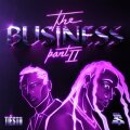 The Business, Pt. II cover