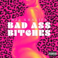 Bad Ass Bitches cover