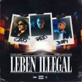 LEBEN ILLEGAL cover