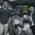 Miss You Love cover