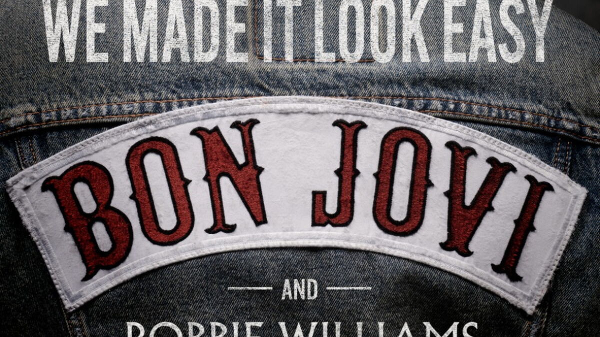 Bon Jovi und Robbie Williams arbeiten an neuer Version von 'We Made It Look Easy' zusammen